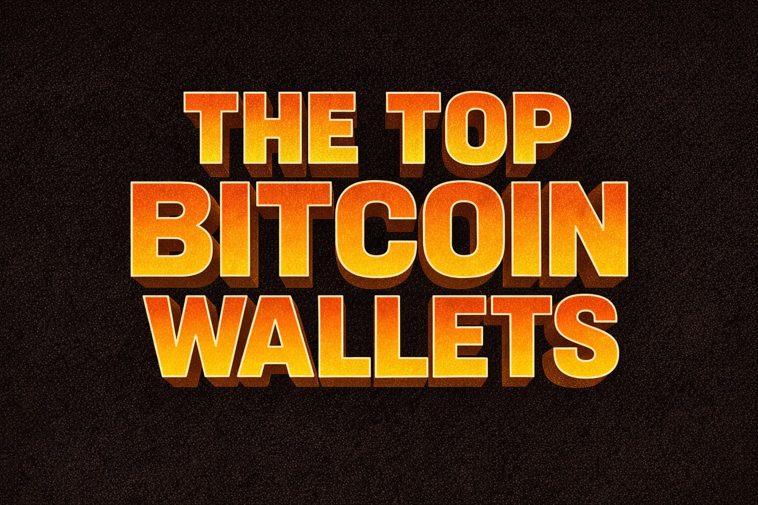 Top Bitcoin Wallets